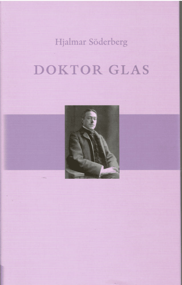 Hjalmar Söderberg : Doktor Glas