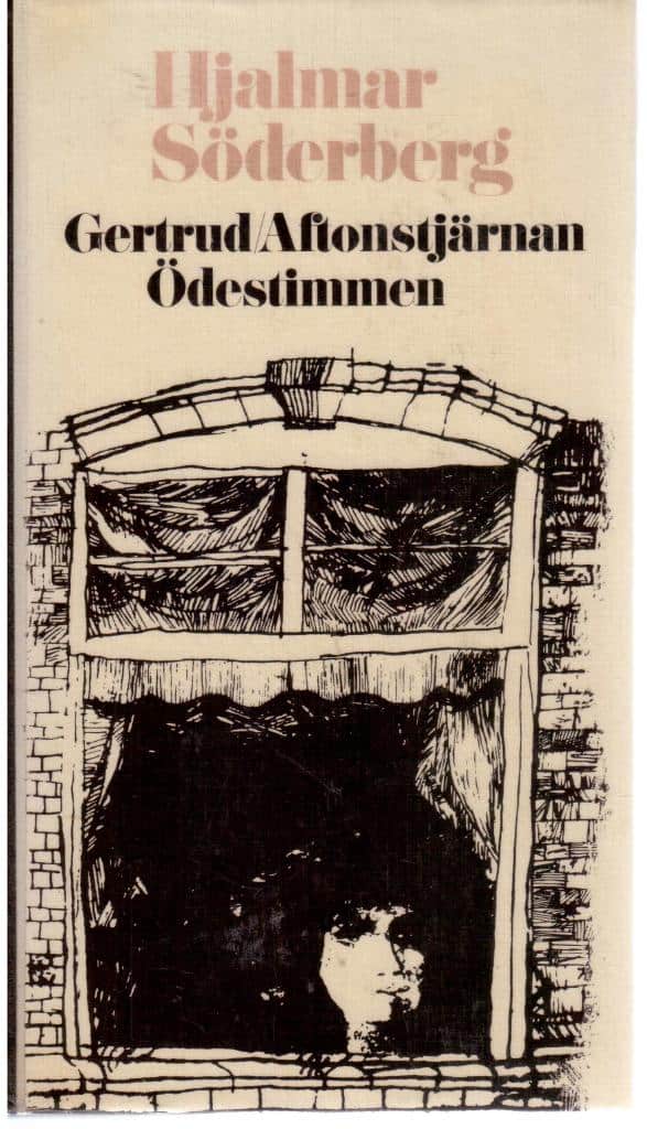 Hjalmar Söderberg : Gertrud
