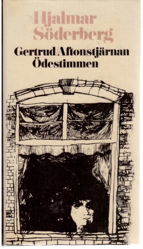 Hjalmar Söderberg : Gertrud