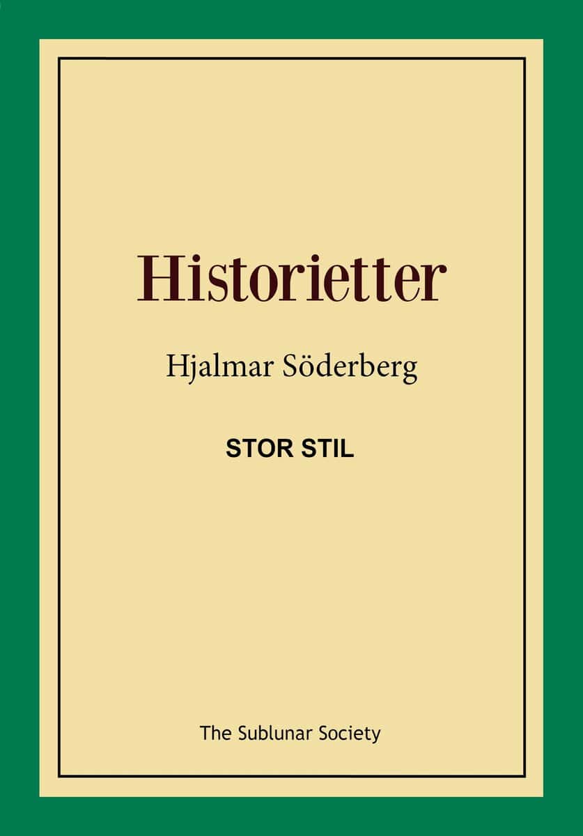 Hjalmar Söderberg : Historietter (stor stil)