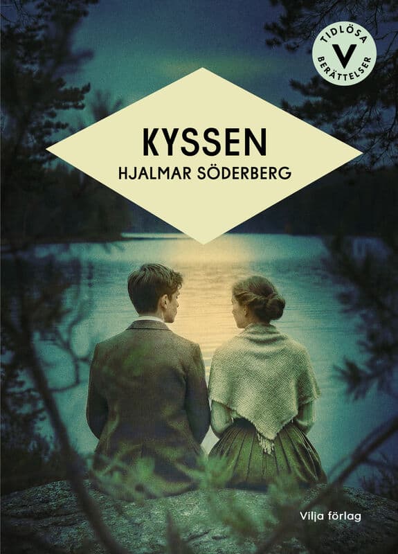 Hjalmar Söderberg : Kyssen (lättläst)