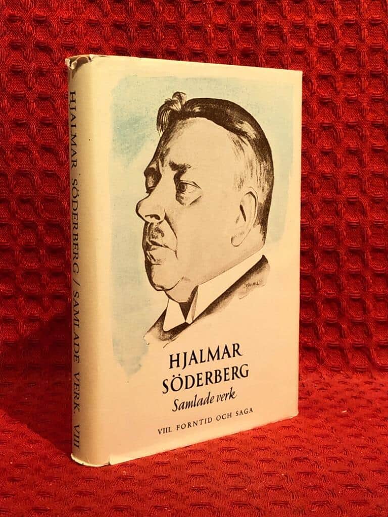 Hjalmar Söderberg : Samlade verk - VIII forntid och saga