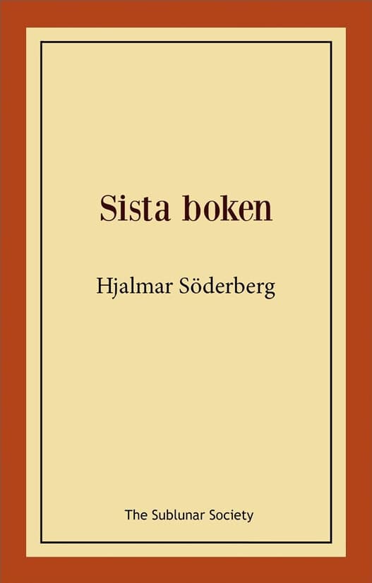 Hjalmar Söderberg : Sista boken