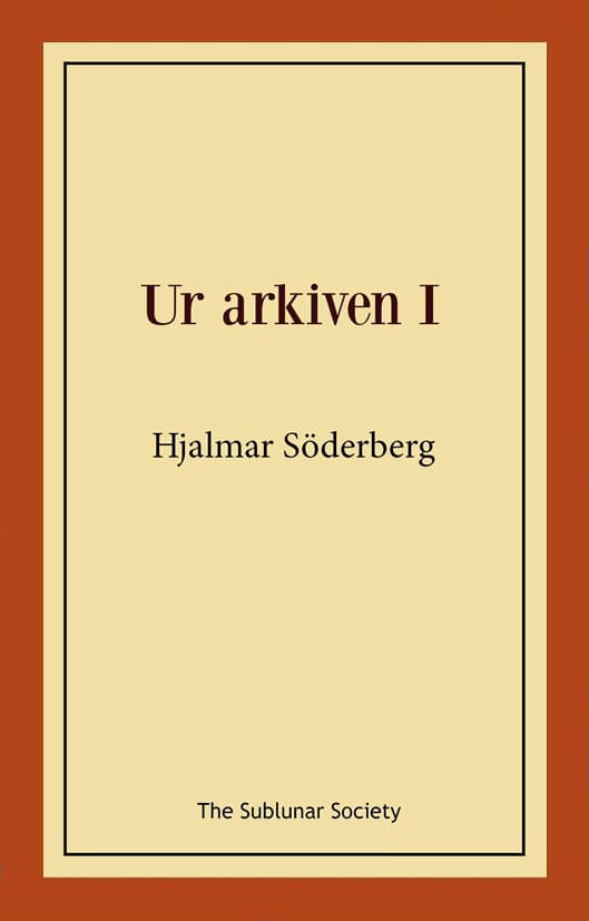 Hjalmar Söderberg : Ur arkiven l