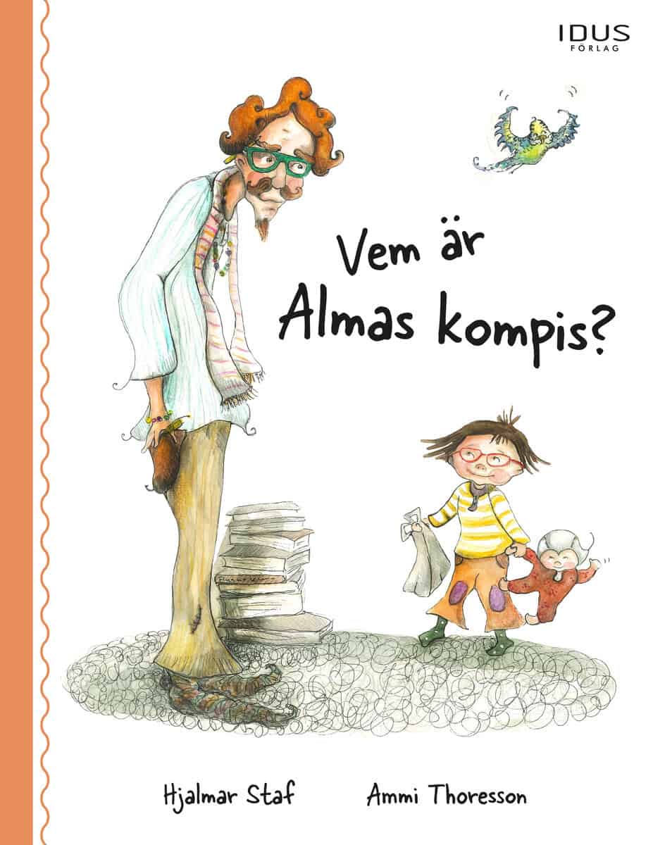 Hjalmar Staf : Vem är Almas kompis?