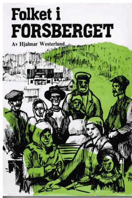 Hjalmar Westerlund : Folket i Forsberget