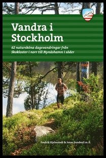 Hjelmstedt, Fredrik ; Sundvall, Jonas : Vandra i Stockholm