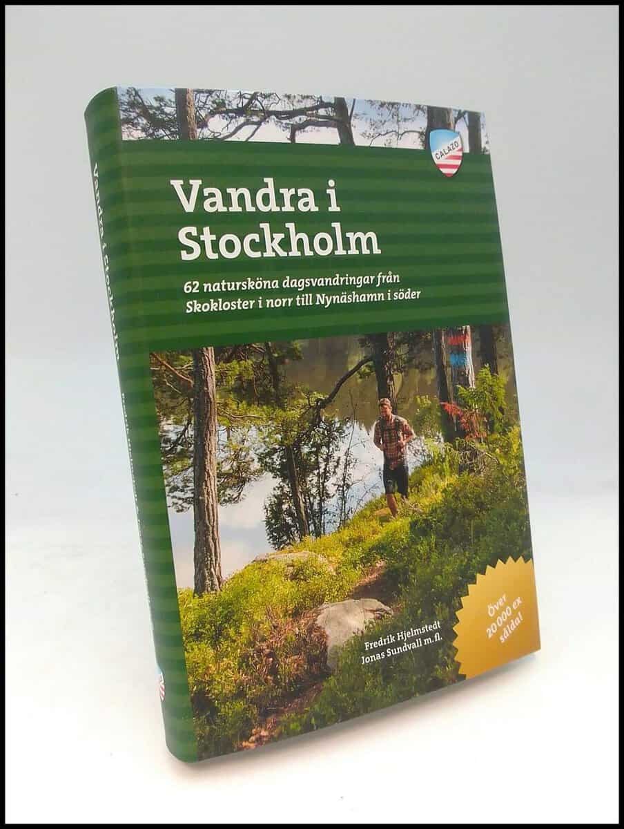 Hjelmstedt, Fredrik ; Sundvall, Jonas : Vandra i Stockholm