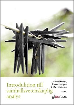 Hjerm, Mikael ; Lindgren, Simon ; Nilsson, Marco : Introduktion till samhällsvetenskaplig analys, 2 uppl