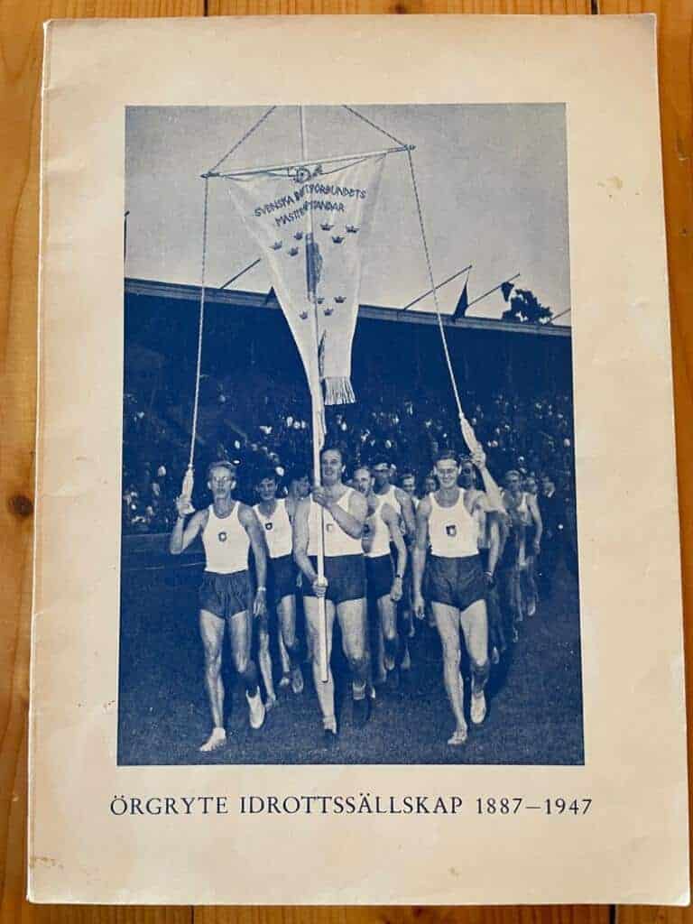 Hjörne, Harry, Wiberg, Hjalte m.fl : Örgryte Idrottssällskap 1887-1947