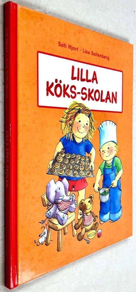 Hjort, Sofi ; Lisa Sollenberg : Lilla Köks-skolan
