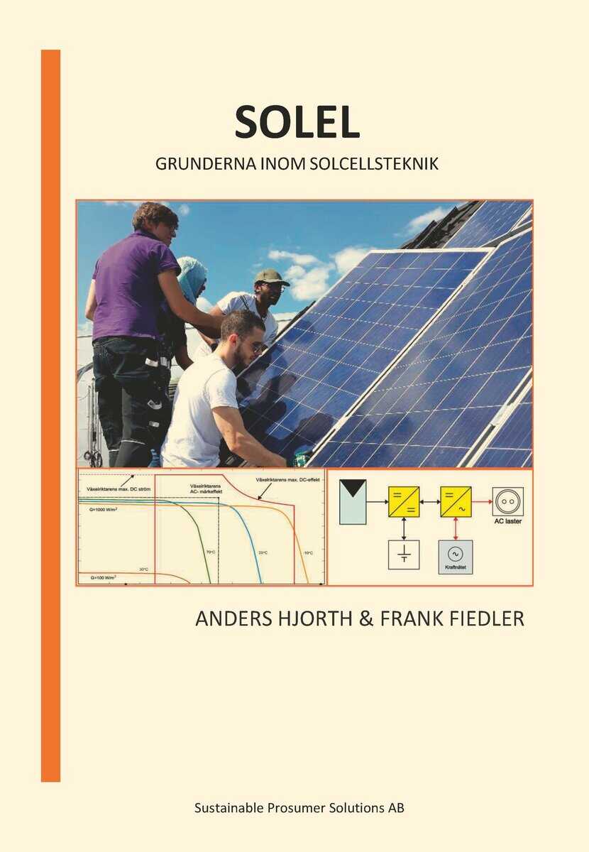 Hjorth, Anders ; Fiedler, Frank : Solel : grunderna inom solcellsteknik