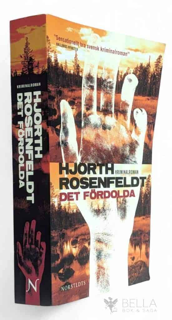 Hjorth, Michael ; Rosenfeldt, Hans : Det fördolda - Sebastian Bergman - Bok 1