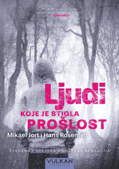 Hjorth, Michael ; Rosenfeldt, Hans : Ljudi koje je stigla prošlost