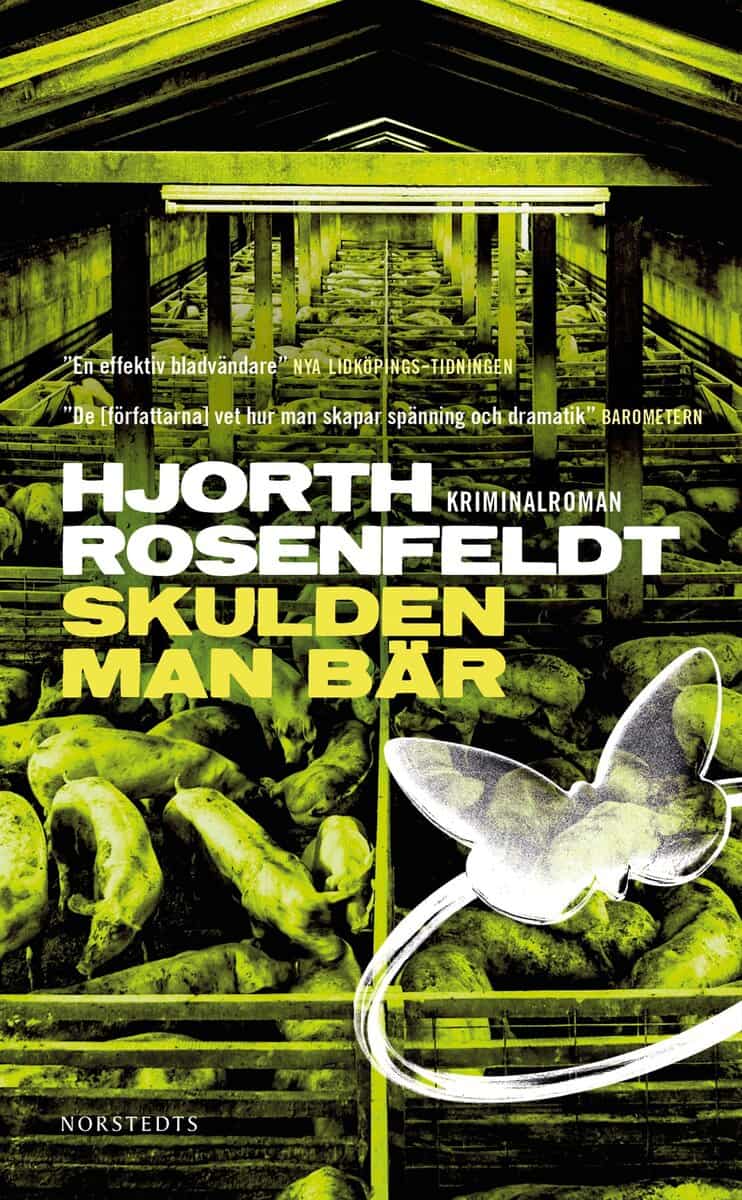 Hjorth, Michael ; Rosenfeldt, Hans : Skulden man bär