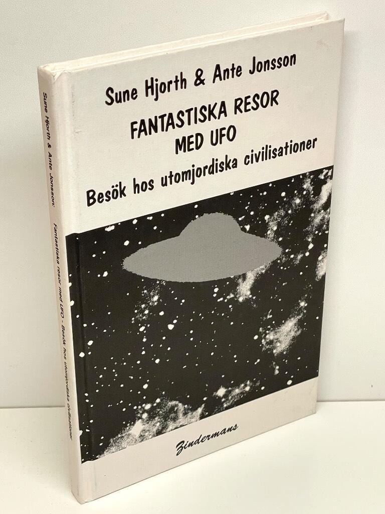 Hjorth, Sune; Jonsson, Ante : Fantastiska resor med UFO