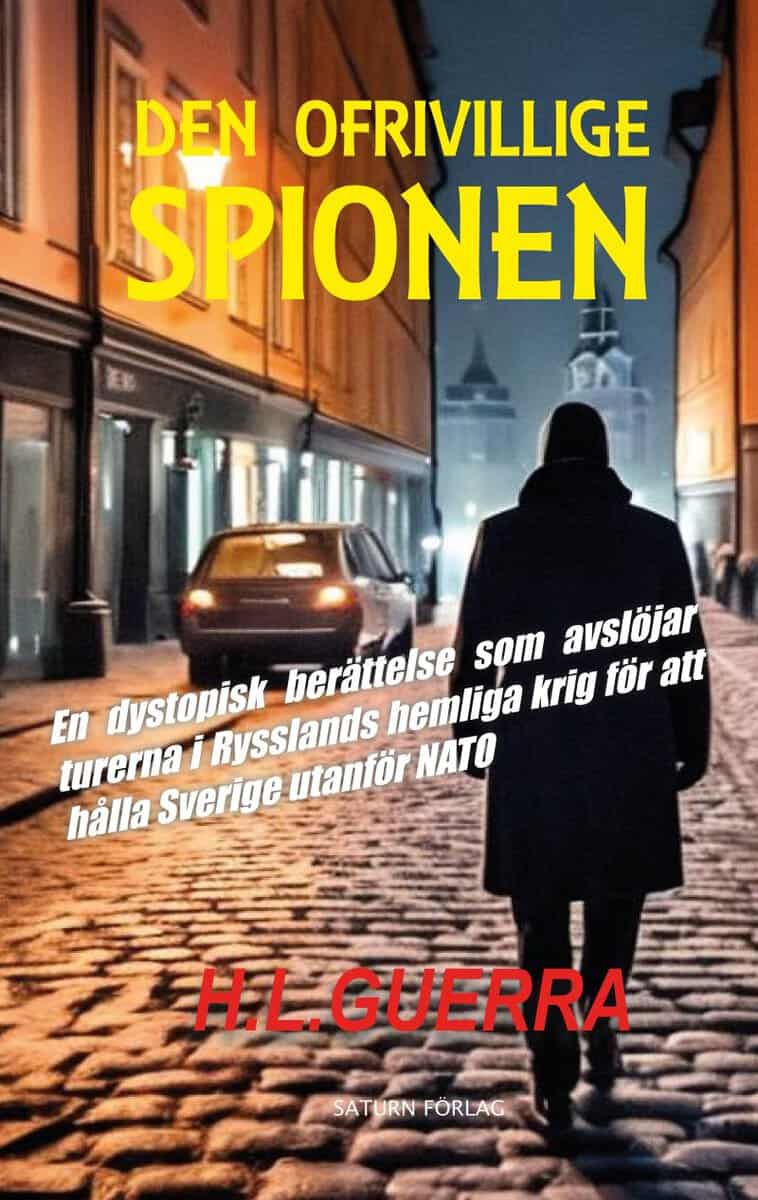 H.L. Guerra : Den ofrivillige spionen