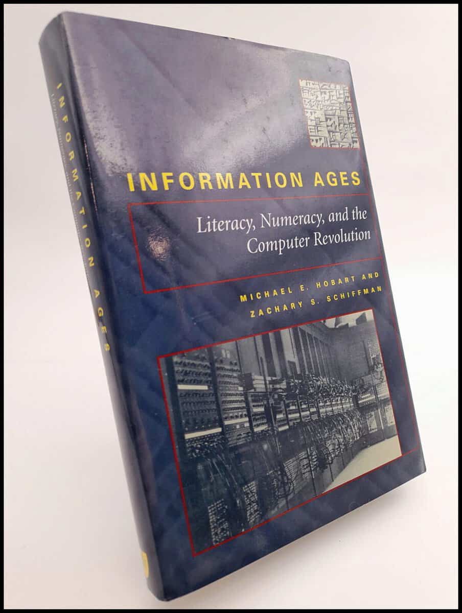 Hobart, Michael E. ; Schiffman, Zachary S. : Information ages