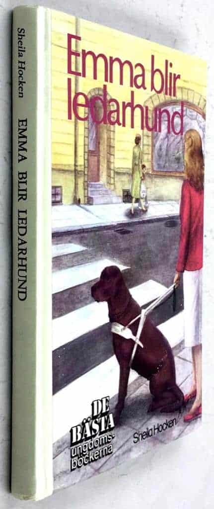 Hocken, Sheila ; Hjelm, Madelaine : Emma blir ledarhund