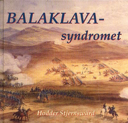 Hodder Stjernswärd : Balaklavasyndromet