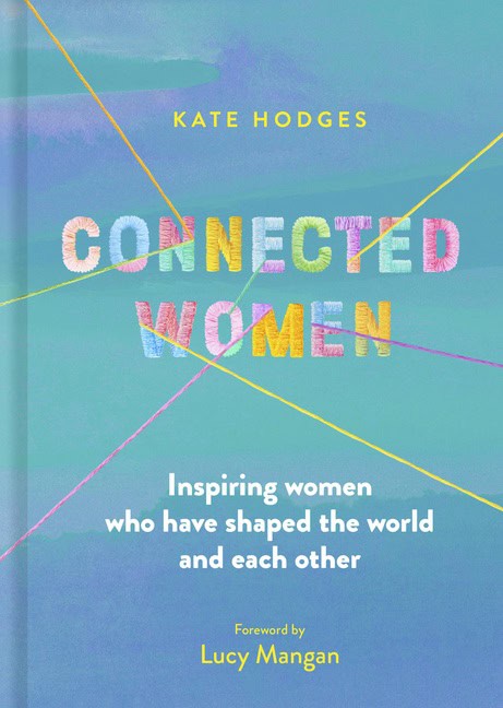 Hodges Kate : Connected Women