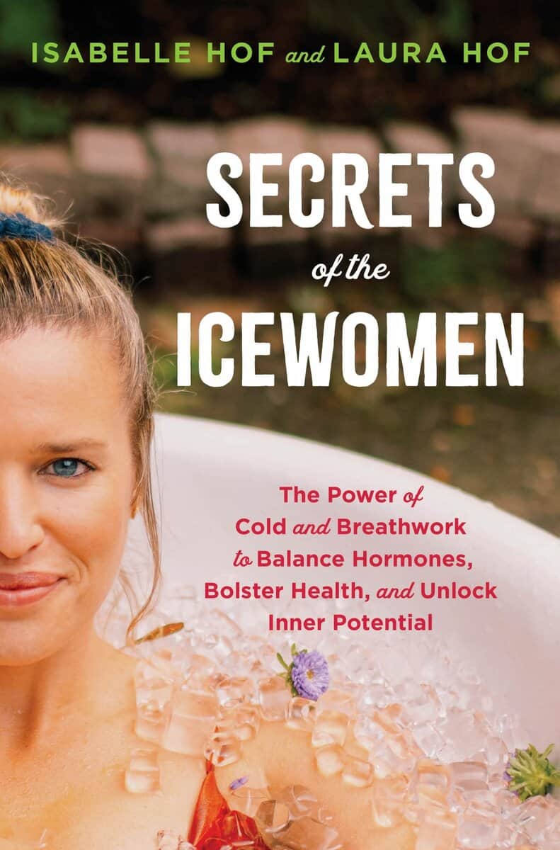 Hof, Isabelle ; Hof, Laura : Secrets of the Icewomen