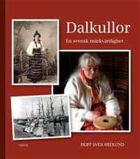 Hoff Sven Hedlund : Dalkullor