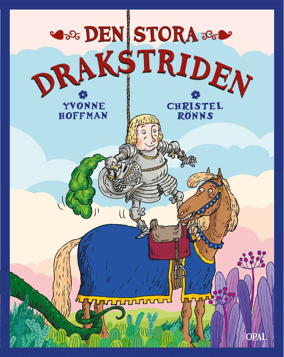 Hoffman, Yvonne ; Rönns, Christel : Den stora drakstriden