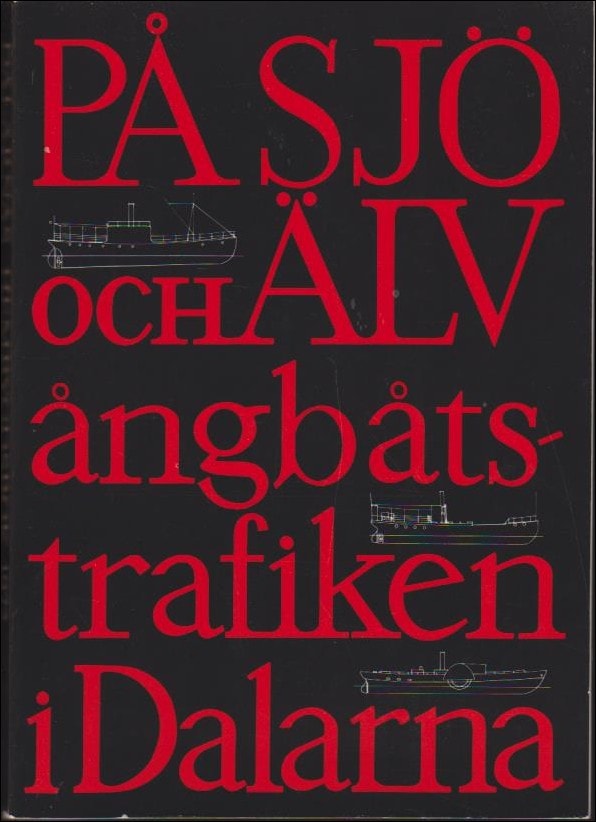 Hofrén, Erik ; Dandanell, Birgitta (red.) : På sjö och älv
