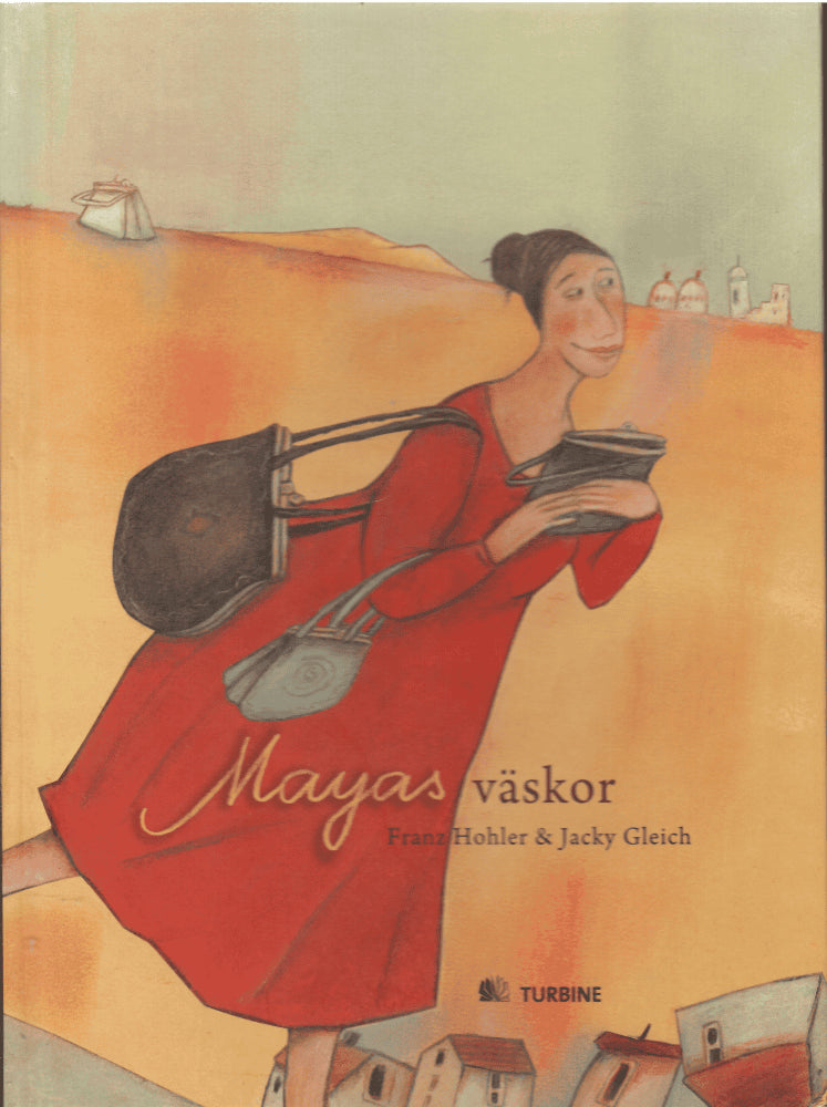 Hohler, Franz med bilder av Gleic, Jacky : Mayas väskor