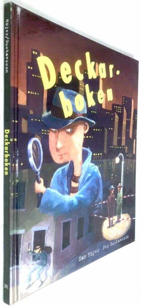 Höjer, Dan ; Gustavsson, Per : Deckarboken