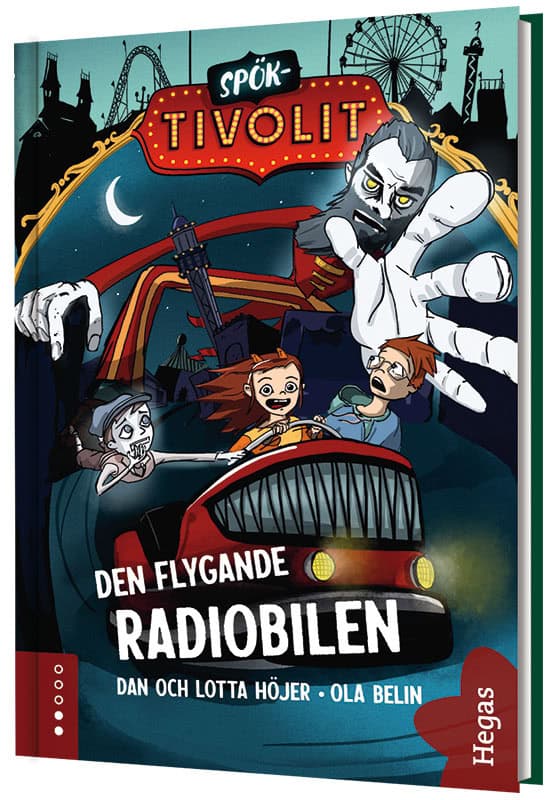 Höjer, Dan ; Höjer, Lotta : Den flygande radiobilen