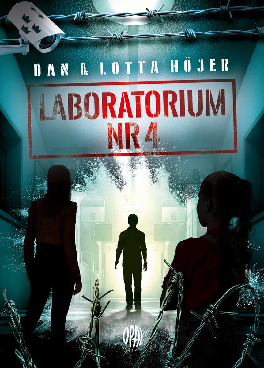 Höjer, Dan ; Höjer, Lotta : Laboratorium nr 4 : Hemligt område
