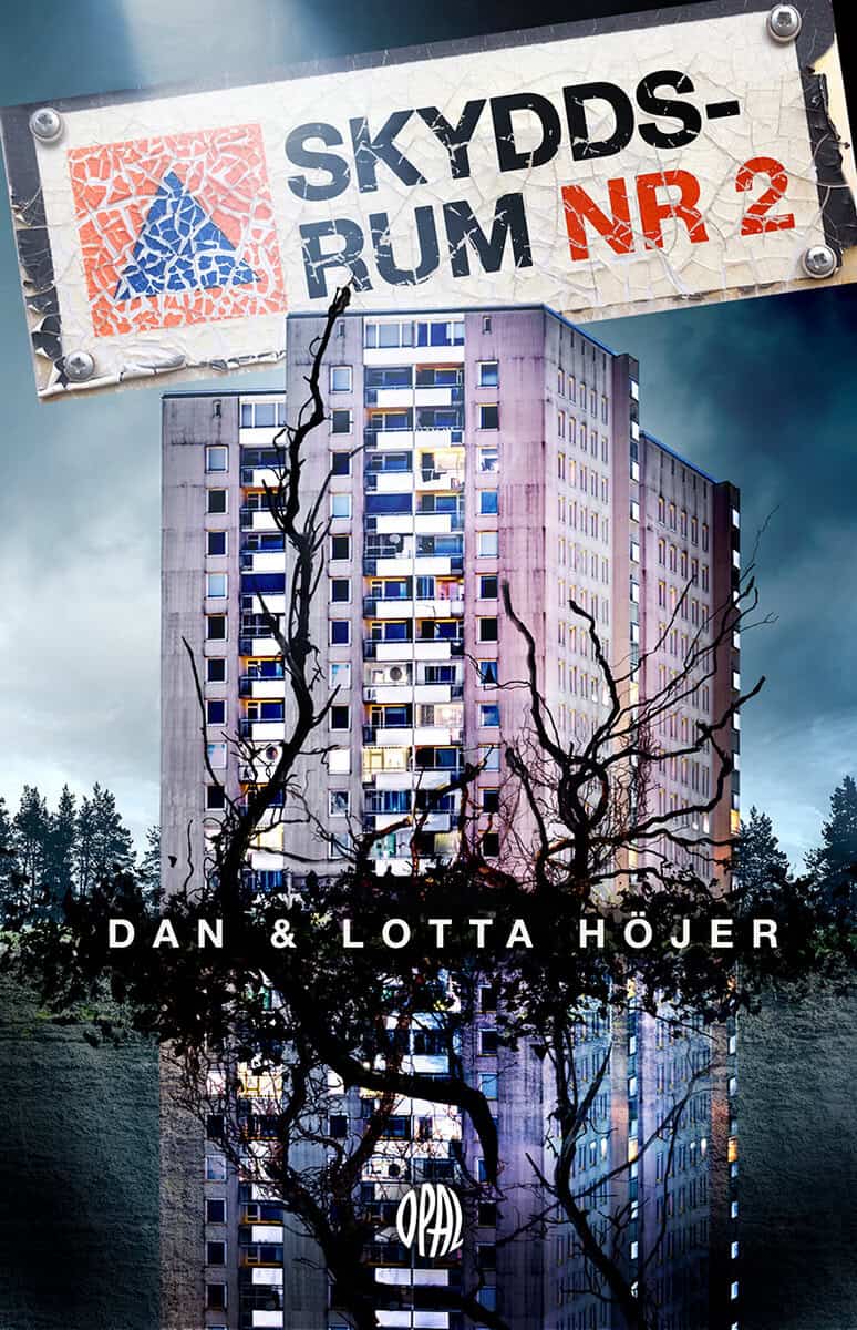 Höjer, Dan ; Höjer, Lotta : Skyddsrum nr 2