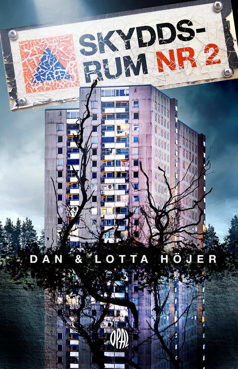 Höjer, Dan ; Höjer, Lotta : Skyddsrum nr 2