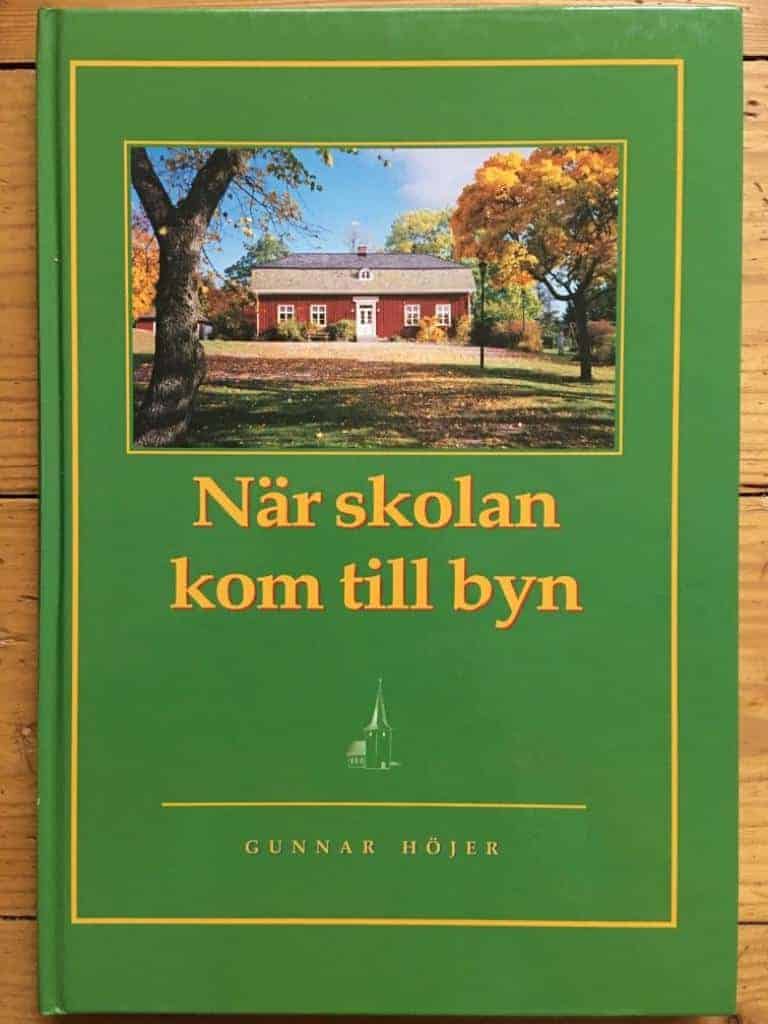 Höjer, Gunnar ; Holmström, Erik ; Martinsson, Anders : När skolan kom till byn