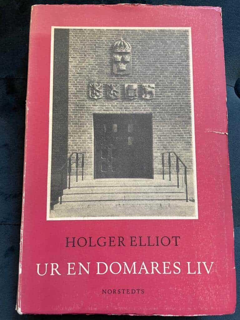 Holger Elliot : Ur en domares liv