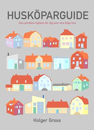 Holger Gross : Husköparguide