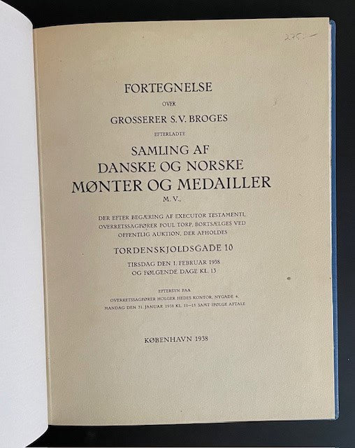Holger. Hede : Fortegnelse over grosserer S V Broges efterladte Samling af danske og norske Mønter og Medailler m.v.