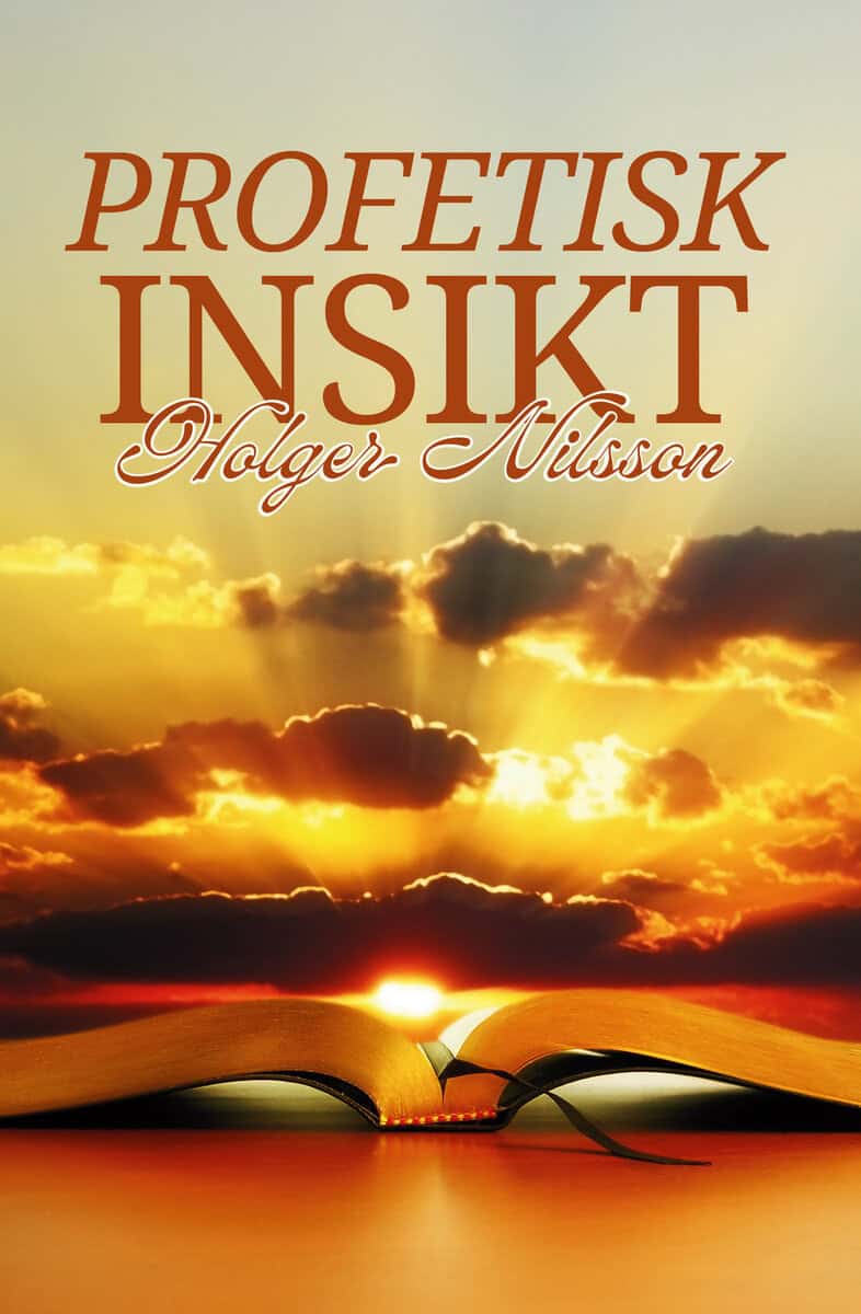 Holger Nilsson : Profetisk insikt