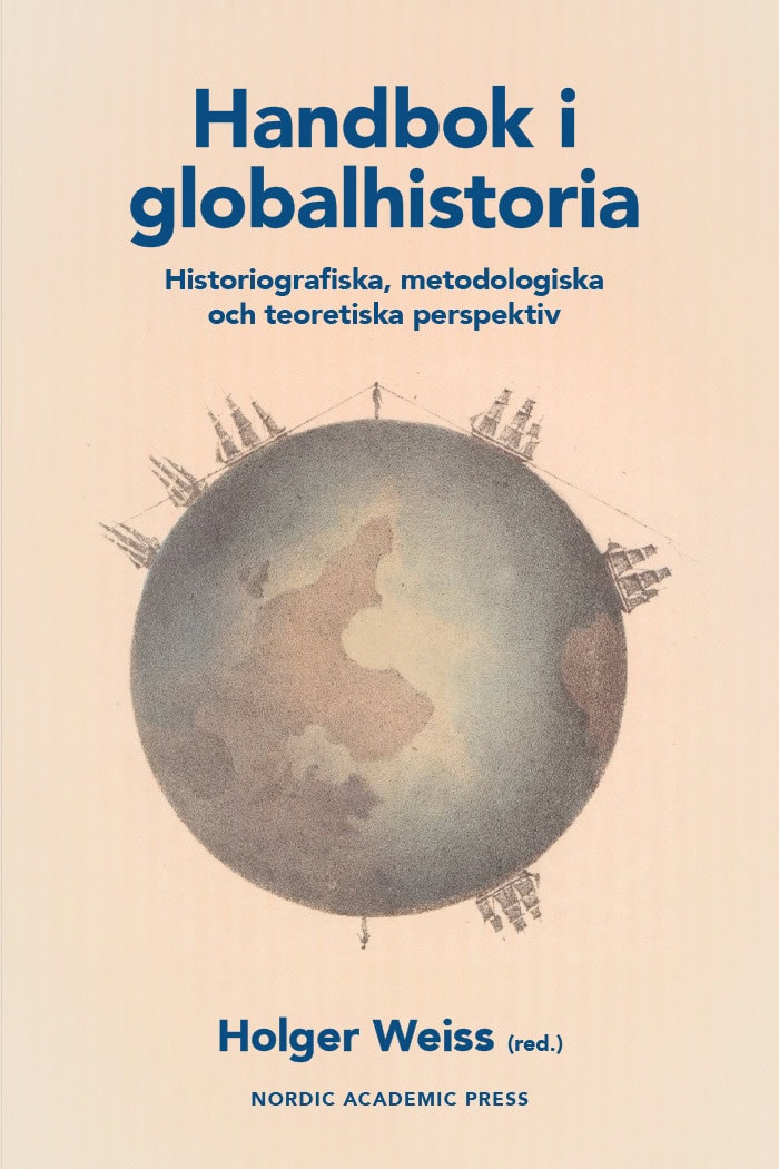 Holger Weiss : Handbok i globalhistoria.