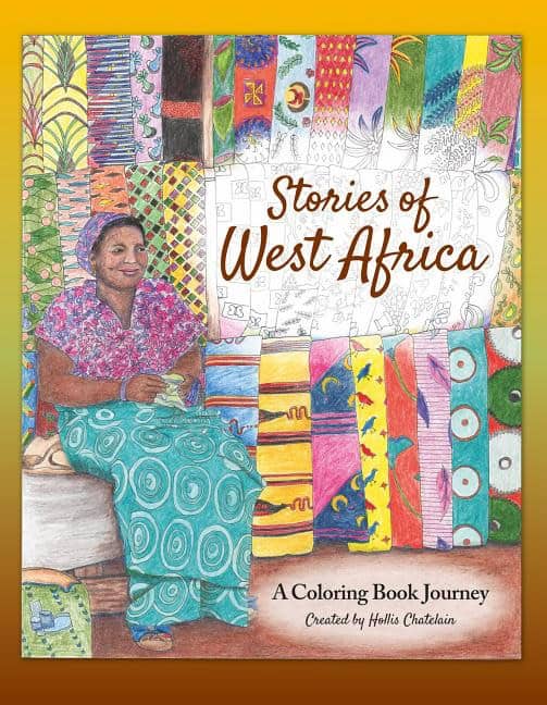 Hollis Chatelain : Stories of west africa - a coloring book journey