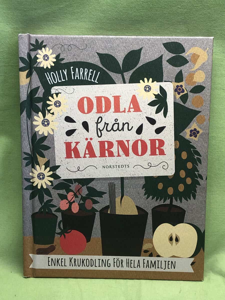 Holly Farrell : Odla från kärnor