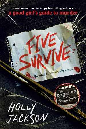 Holly Jackson : Five Survive