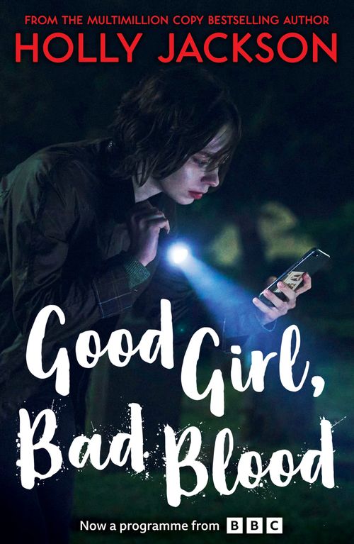 Holly Jackson : Good Girl, Bad Blood (TV Tie-In)