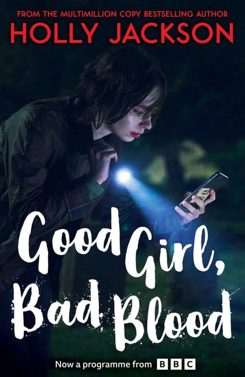 Holly Jackson : Good Girl, Bad Blood (TV Tie-In)