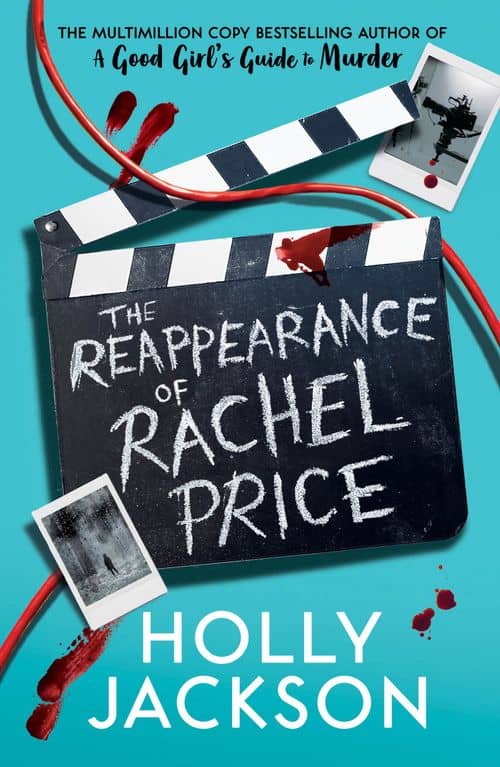 Holly Jackson : The Reappearance of Rachel Price