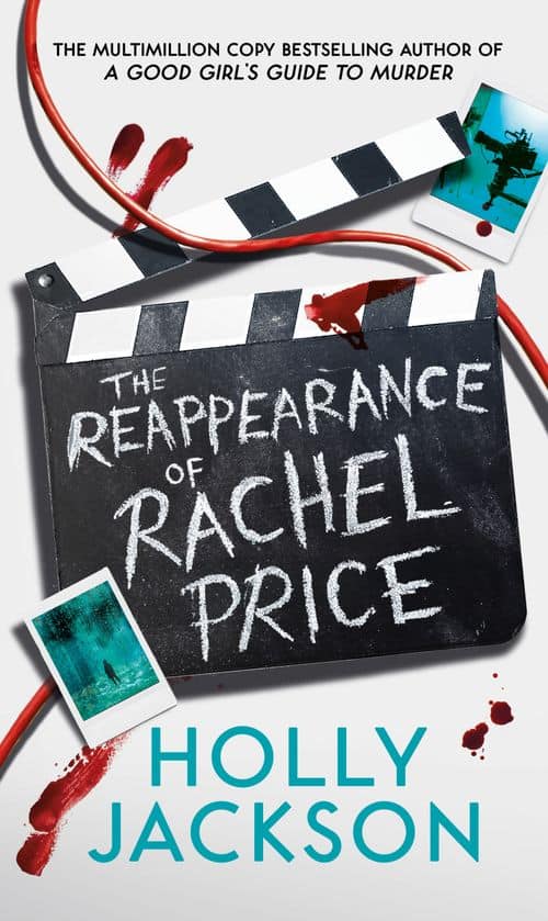 Holly Jackson : The Reappearance of Rachel Price