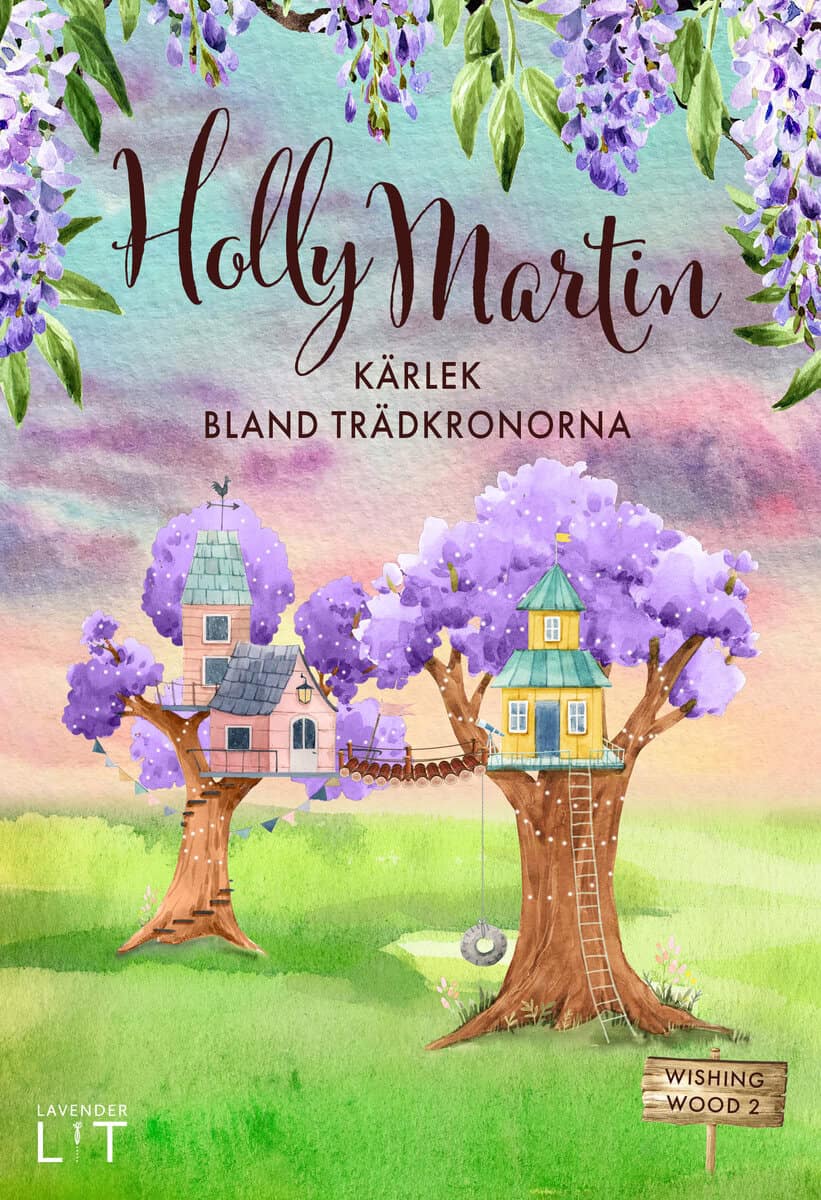 Holly Martin : Kärlek bland trädkronorna