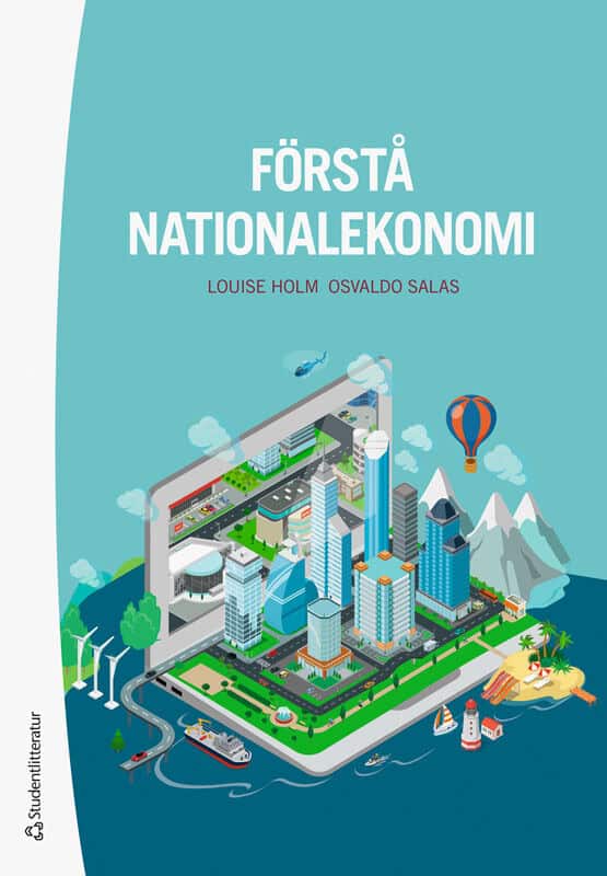 Holm, Louise ; Salas, Osvaldo : Förstå nationalekonomi